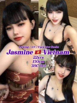 Jasmine 22yo 36C HOT From Vietnam 🇻🇳 Lady