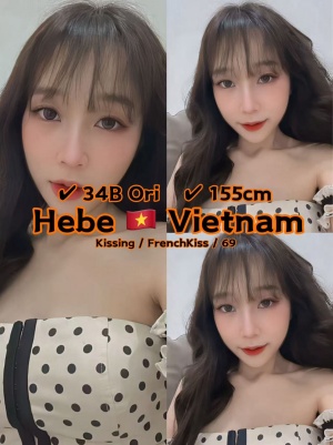 Hebe 20yo 34B HOT From Vietnam 🇻🇳 Lady