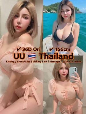 UU 25yo 36D HOT From Thailand Lady 🇹🇭