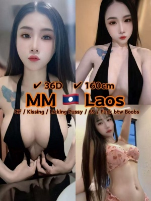 MM 24yo 36C HOT Wild Sexy Laos Lady