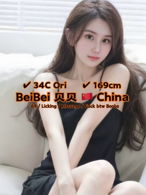 BeiBei 25yo 34C HOT From China Lady 🇨🇳